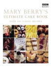 Mary Berry's Ultimate Cake Book (Second Edition) - Book