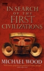 In Search Of The First Civilizations - Book