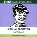 Just William Volume 5 : (BBC Radio Collection) - Book
