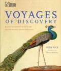Voyages of Discovery : A Visual Celebration of Ten of the Greatest Natural History Expeditions - Book