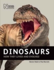 Dinosaurs: How They Lived and Evolved - Book