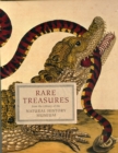 Rare Treasures : From the Library of the Natural History Museum - Book