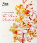 The Bauer Brothers : Images of Nature - Book