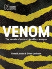 Venom : The secrets of nature's deadliest weapon - Book