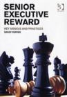 Senior Executive Reward : Key Models and Practices - Book