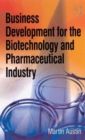 Business Development for the Biotechnology and Pharmaceutical Industry - Book