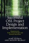 Successful OSS Project Design and Implementation : Requirements, Tools, Social Designs and Reward Structures - Book