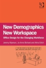 New Demographics New Workspace : Office Design for the Changing Workforce - Book