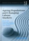 Ageing Populations and Changing Labour Markets : Social and Economic Impacts of the Demographic Time Bomb - Book