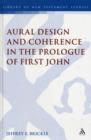 Aural Design and Coherence in the Prologue of First John - Book