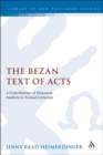 The Bezan Text of Acts : A Contribution of Discourse Analysis to Textual Criticism - eBook