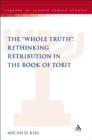 The "Whole Truth": Rethinking Retribution in the Book of Tobit - eBook