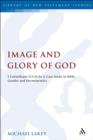 Image and Glory of God : 1 Corinthians 11:2-16 as a Case Study in Bible, Gender and Hermeneutics - eBook