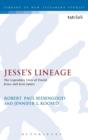 Jesse's Lineage : The Legendary Lives of David, Jesus, and Jesse James - Book