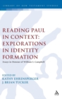 Reading Paul in Context: Explorations in Identity Formation : Essays in Honour of William S. Campbell - Book