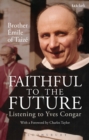 Faithful to the Future : Listening to Yves Congar - Book