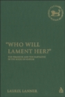 Who Will Lament Her? : The Feminine and the Fantastic in the Book of Nahum - Book