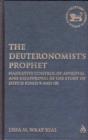 The Deuteronomist's Prophet : Narrative Control of Approval and Disapproval in the Story of Jehu (2 Kings 9 and 10) - Book