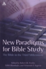 New Paradigms for Bible Study : The Bible in the Third Millennium - Book