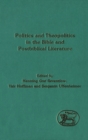 Politics and Theopolitics in the Bible and Postbiblical Literature - eBook