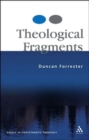 Theological Fragments : Essays in Unsystematic Theology - Book