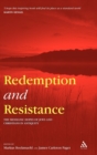 Redemption and Resistance : The Messianic Hopes of Jews and Christians in Antiquity - Book