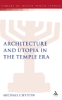 Architecture and Utopia in the Temple Era - Book