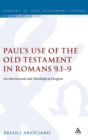 Paul's Use of the Old Testament in Romans 9.1-9 : An Intertextual and Theological Exegesis - Book