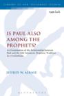 Is Paul also among the Prophets? : An Examination of the Relationship between Paul and the Old Testament Prophetic Tradition in 2 Corinthians - Book