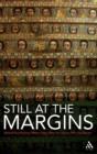 Still at the Margins : Biblical Scholarship Fifteen Years after the Voices from the Margin - Book