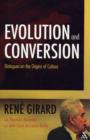 Evolution and Conversion : Dialogues on the Origins of Culture - Book