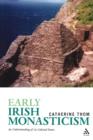 Early Irish Monasticism - Book