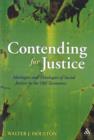 Contending for Justice : Ideologies and Theologies of Social Justice in the Old Testament - Book
