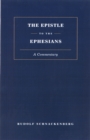 Epistle to the Ephesians : A Commentary - eBook