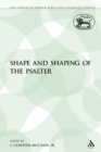 The Shape and Shaping of the Psalter - Book