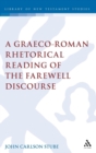 A Graeco-Roman Rhetorical Reading of the Farewell Discourse - Book