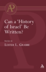 Can a 'History of Israel' Be Written? - Book