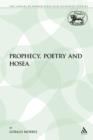 Prophecy, Poetry and Hosea - Book