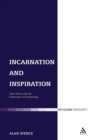 Incarnation and Inspiration : John Owen and the Coherence of Christology - Book