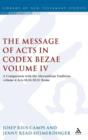 The Message of Acts in Codex Bezae (vol 4) : A Comparison with the Alexandrian Tradition, volume 4 Acts 18.24-28.31: Rome - Book
