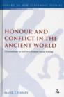 Honour and Conflict in the Ancient World : 1 Corinthians in Its Greco-Roman Social Setting - Book