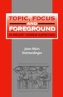 Topic, Focus and Foreground in Ancient Hebrew Narratives - Heimerdinger Jean-Marc Heimerdinger