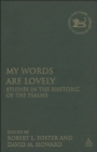My Words Are Lovely : Studies in the Rhetoric of the Psalms - eBook