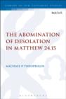 The Abomination of Desolation in Matthew 24.15 - eBook