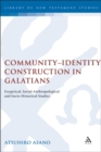 Community-Identity Construction in Galatians : Exegetical, Social-Anthropological and Socio-Historical Studies - eBook