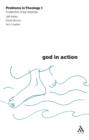 God in Action (Problems in Theology) - Book