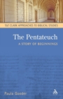 The Pentateuch : A Story of Beginnings - Book