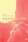 Forgiveness in Context : Theology and Psychology in Creative Dialogue - Book