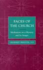 Faces of the Church : Mediations On A Myster And Its Images - Book