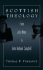 Scottish Theology : From John Knox to John McLeod Campbell - Book